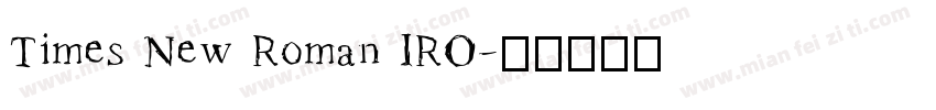 Times New Roman IRO字体转换
